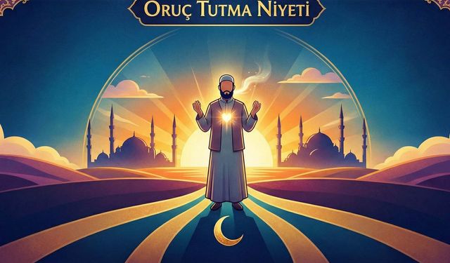 Oruç Tutma Niyeti